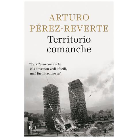 Arturo Pérez-Reverte - Territorio comanche - Foto 1