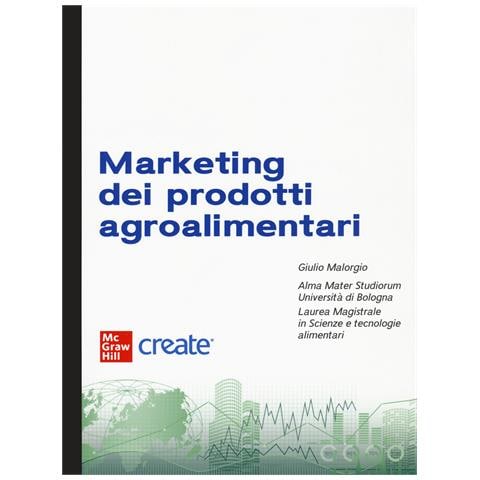 Marketing dei prodotti agroalimentari. Con software di simulazione - Foto 1