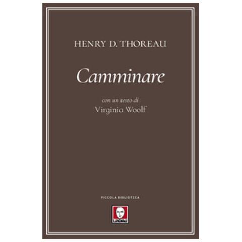 Henry David Thoreau - Camminare. Con un testo di Virginia Woolf - Foto 2