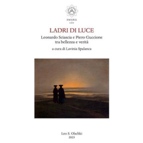 Francesco Izzo - Ladri di luce. Leonardo Sciascia e Piero Guccione tra bellezza e verità - Foto 1