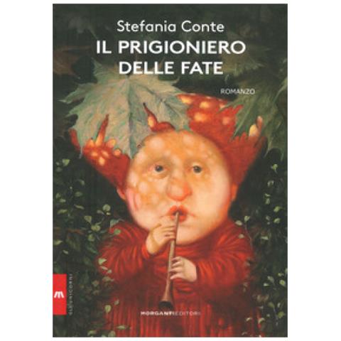 Stefania Conte - Il Prigioniero Delle Fate - Foto 1