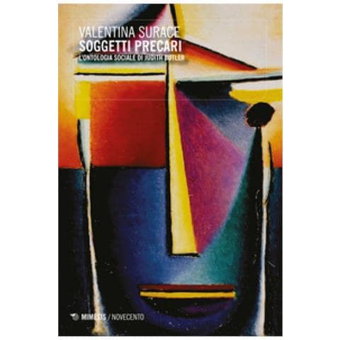 Valentina Surace - Soggetti Precari. L'ontologia Sociale Di Judith Butler - Foto 1