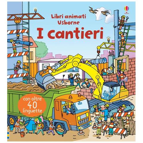 Rob Lloyd Jones - I cantieri. Ediz. a colori - Foto 1