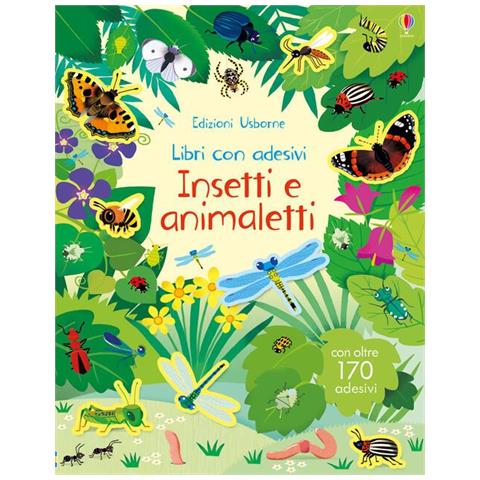 Caroline Young - Insetti e animaletti. Con adesivi. Ediz. illustrata - Foto 1