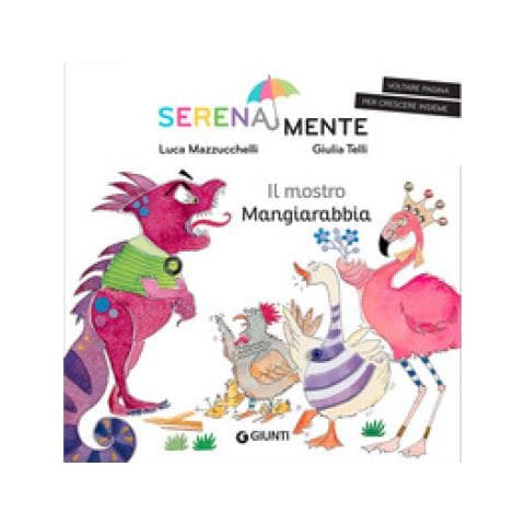 Luca Mazzucchelli - Il Mostro Mangiarabbia. Serenamente. Ediz. A Colori - Foto 1