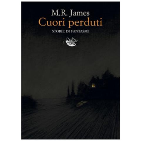 M. R. James - Cuori Perduti. Storie Di Fantasmi - Foto 1