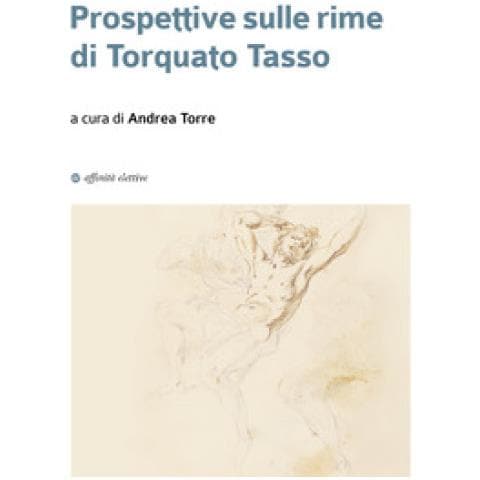 Fabrizio Bondi - Prospettive sulle rime di Torquato Tasso - Foto 1