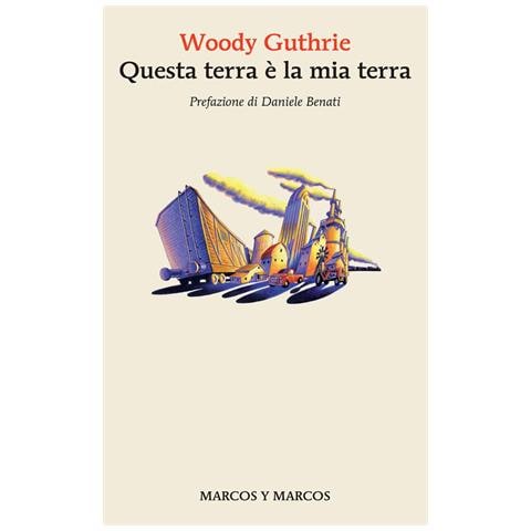 Woody Guthrie - Questa terra è la mia terra - Foto 1