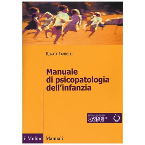 Renata Tambelli - Manuale di psicopatologia dell'infanzia - Foto 1
