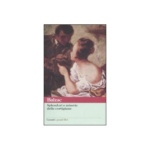 Honoré de Balzac - Splendori e miserie delle cortigiane - Foto 1