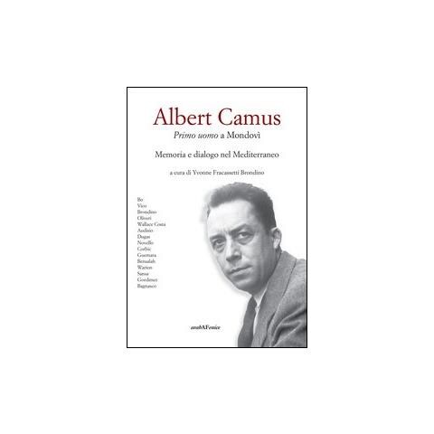 Y. Fracassetti Brondino - Albert Camus. Primo uomo a Mondovì - Foto 1