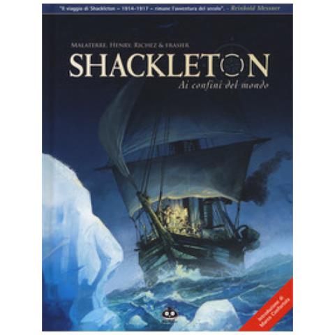 Jacques Malaterre - Shackleton. Ai confini del mondo - Foto 1