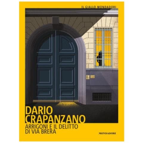Dario Crapanzano - Arrigoni E Il Delitto Di Via Brera. Milano, 1952 - Foto 1