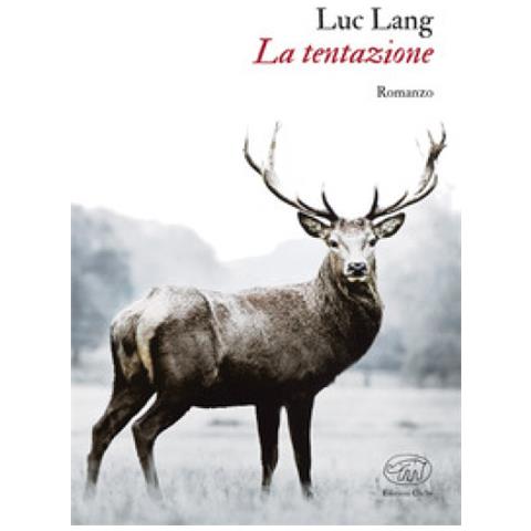 Luc Lang - La Tentazione - Foto 1