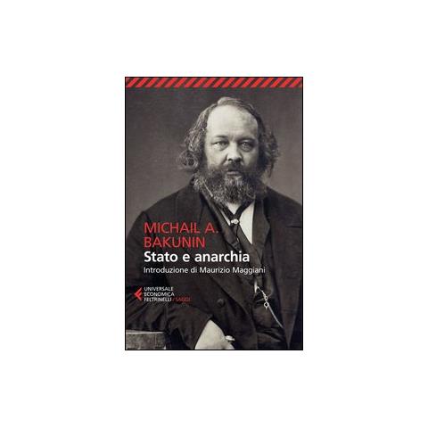Michail Bakunin - Stato e anarchia - Foto 2