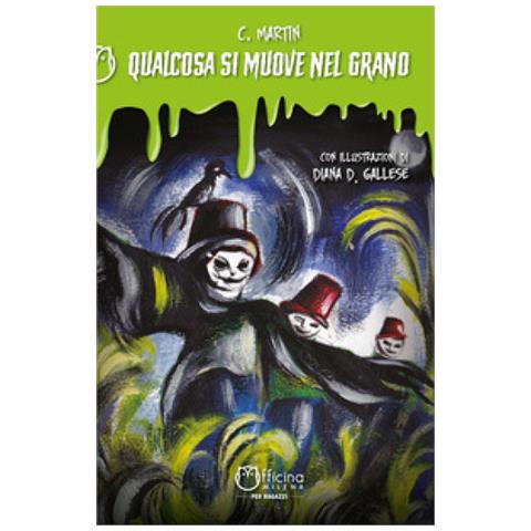Martin C. - Qualcosa si muove nel grano. Ediz. illustrata - Foto 1