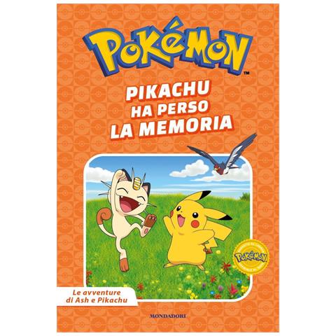 Pikachu Ha Perso La Memoria. Pokemon. Le Avventure Di Ash E Pikachu - Foto 1