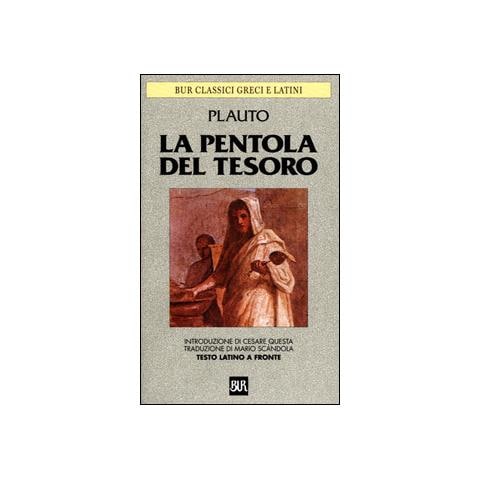 T. Maccio Plauto - La pentola del tesoro. Testo latino a fronte - Foto 1