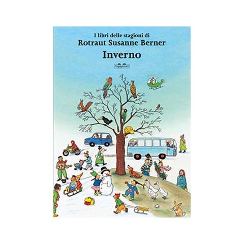 Rotraut Susanne Berner - Inverno. I libri delle stagioni. Ediz. a colori - Foto 1