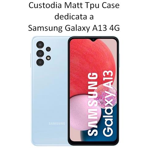 Matt Custodia Tpu Silicone Cover Case Per Samsung Galaxy A13 4g Lte Black - Foto 2