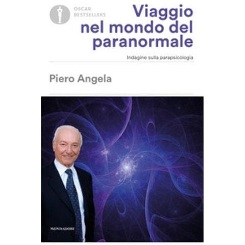 Piero Angela - Viaggio Nel Mondo Del Paranormale. Indagine Sulla Parapsicologia - Foto 1