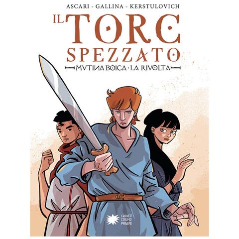 Stefano Ascari - Il torc spezzato. Mutina Boica. La rivolta - Foto 1
