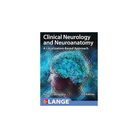 Aaron L. Berkowitz - Clinical neurology neuroanatomy - Foto 1