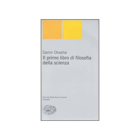 Samir Okasha - Il primo libro di filosofia della scienza - Foto 1