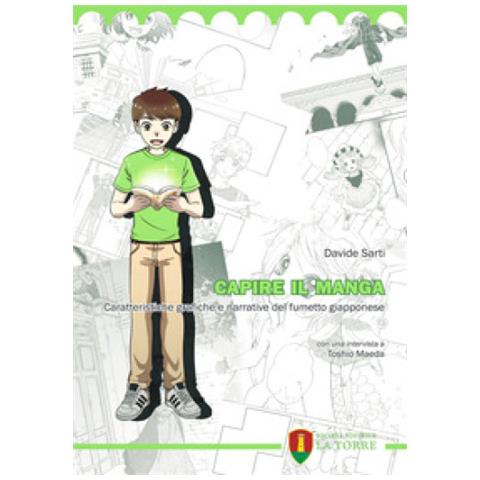 Sarti Davide - Caratteristiche Grafiche E Narrative Del Fumetto - Disponibile dal 06/11/2018 - Foto 1