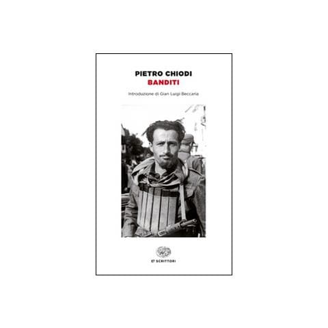 Pietro Chiodi - Banditi - Foto 1