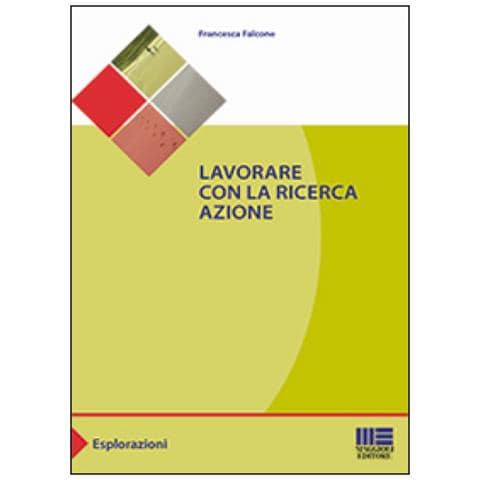 Francesca Falcone - Lavorare con la ricerca azione - Foto 1
