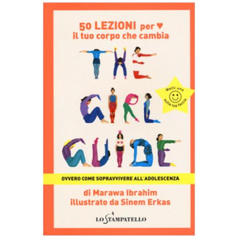 Marawa Ibrahim - The Girl Guide. Ovvero Come Sopravvivere All'adolescenza - Foto 1