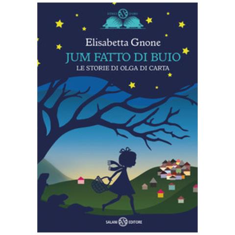 Elisabetta Gnone - Jum Fatto Di Buio. Le Storie Di Olga Di Carta - Foto 1