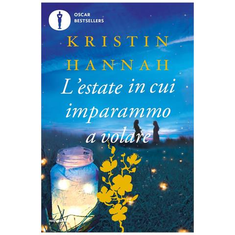 Kristin Hannah - L'estate In Cui Imparammo A Volare - Foto 2