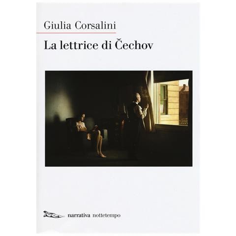 Giulia Corsalini - La lettrice di Cechov - Foto 1