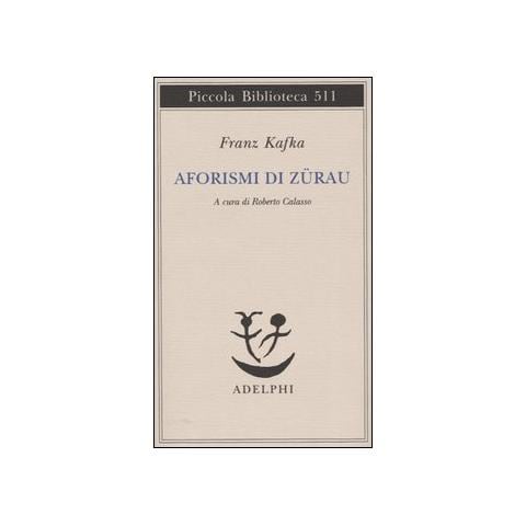 Franz Kafka - Aforismi di Zürau - Foto 1