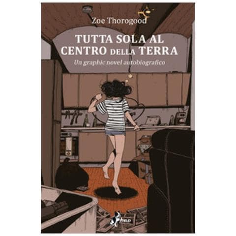 Zoe Thorogood - Tutta Sola Al Centro Della Terra - Foto 1
