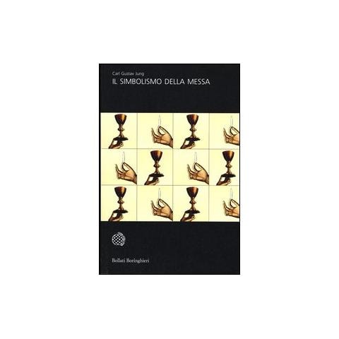Carl Gustav Jung - Il simbolismo della messa - Foto 1