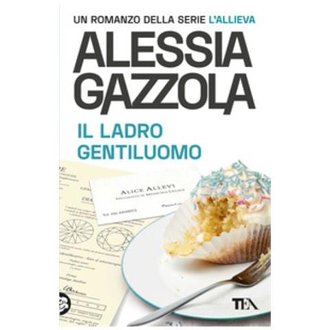 Alessia Gazzola - Il Ladro Gentiluomo. Edizione Speciale Anniversario - Foto 1