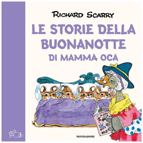Richard Scarry - Le Storie Della Buonanotte Di Mamma Oca. Ediz. A Colori - Foto 2