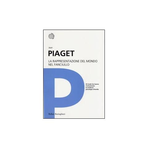 Jean Piaget - La rappresentazione del mondo nel fanciullo - Foto 1