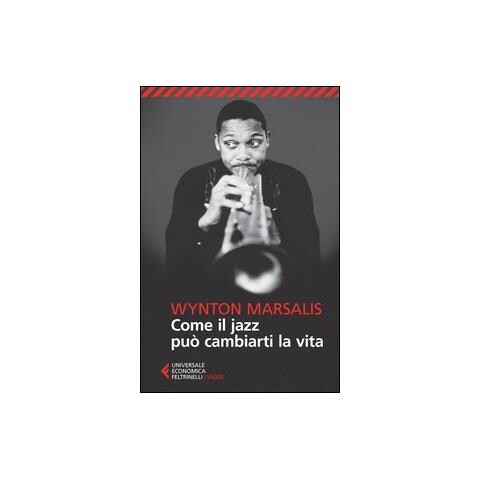 Wynton Marsalis - Come il jazz può cambiarti la vita - Foto 3