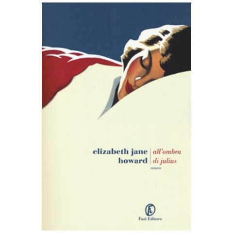 Elizabeth Jane Howard - All'ombra Di Julius - Foto 1