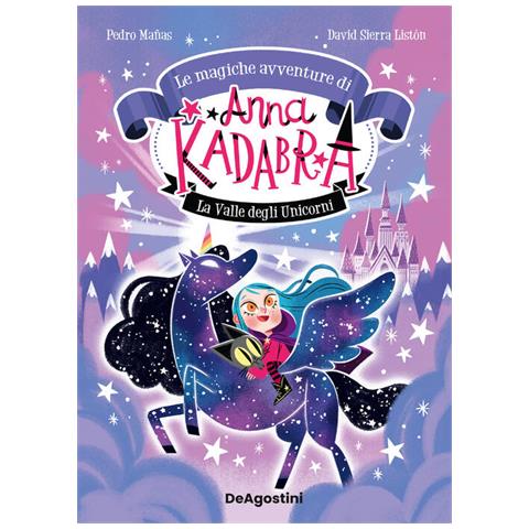 La Valle Degli Unicorni. Anna Kadabra - Foto 1
