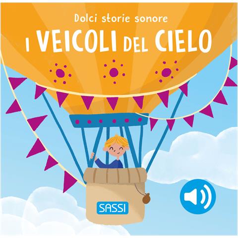Roberta Marcolin - I veicoli del cielo. Dolci storie sonore. Ediz. a colori - Foto 1