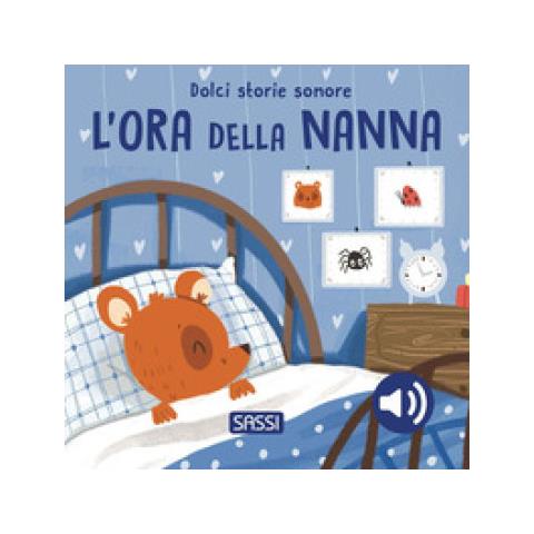 Giulia Pesavento - L'ora Della Nanna. Dolci Storie Sonore. Ediz. A Colori - Foto 1