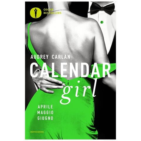Audrey Carlan - Calendar girl. Aprile, maggio, giugno - Foto 1