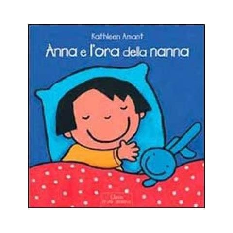 Kathleen Amant - Anna e l'ora della nanna. Ediz. a colori - Foto 3