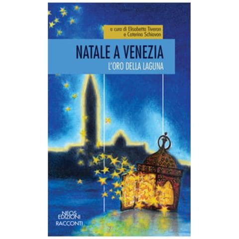 Elisabetta Tiveron - Natale a Venezia. L'oro della laguna - Foto 1