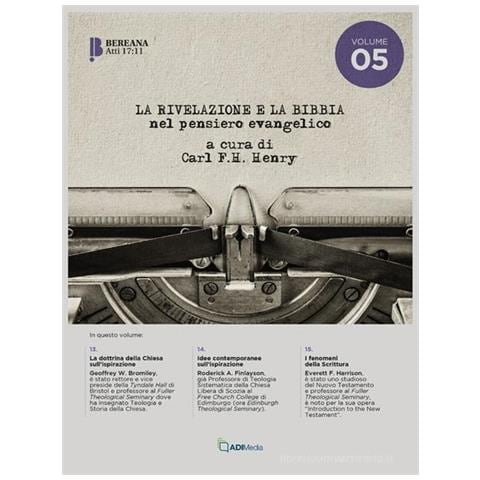 Carl F. H. Henry - La rivelazione e la Bibbia. Vol. 5 - Foto 1